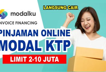 Pinjaman Online ModalKu Tanpa Ribet Cepat Cair Langsung Masuk